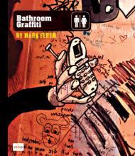 Bathroom Graffiti Mark Ferem