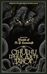 Cthulhu Dark Arts Tarot: From the World of H.P. Lovecraft, автор: Bragelonne Games
