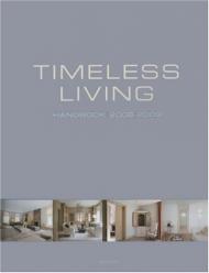 Timeless Living Handbook 2008-2009, автор: Wim Pauwels