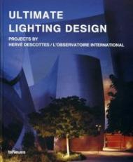 Ultimate Lighting Design, автор: Herve Descottes