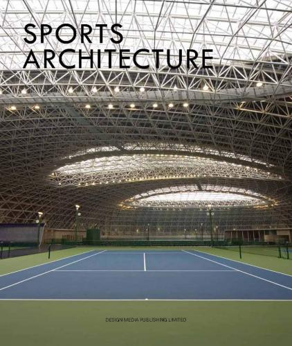 книга Sports Architecture, автор: Li Chunmei