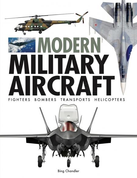 обложка книги Modern Military Aircraft книга Modern Military Aircraft, автор: Bing Chandler