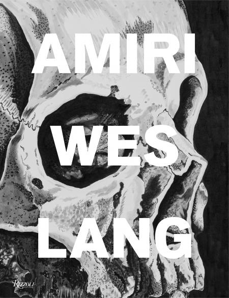 книга AMIRI Wes Lang, автор: Author Mike Amiri and Wes Lang, Photographs by Hart Lëshkina, Contributions by Dan Thawley and Andrew Berardini