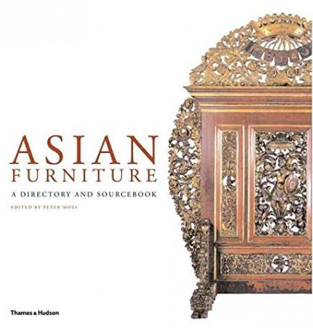 книга Asian Furniture: A Directory and Sourcebook, автор: Peter Moss, Anthony Banks, Soedarmadji J. H. Damais