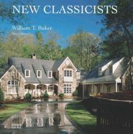 New Classicists - William T. Baker & Associates William T. Baker