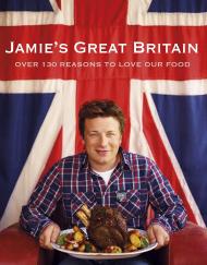 Jamie's Great Britain Jamie Oliver