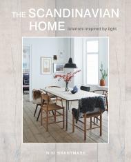 The Scandinavian Home: Interiors Inspired by Light Niki Brantmark