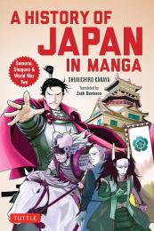 A History of Japan in Manga Shunichiro Kanaya, Zack Davisson