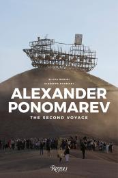 Alexander Ponomarev: The Second Voyage, автор: Edited by Silvia Burini and Giuseppe Barbieri
