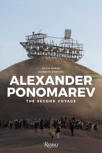 книга Alexander Ponomarev: The Second Voyage, автор: Edited by Silvia Burini and Giuseppe Barbieri
