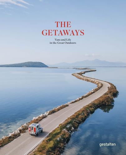 книга The Getaways: Vans and Life в Great Outdoors, автор: 