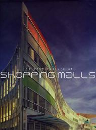 Architecture of Shopping Malls Carles Broto