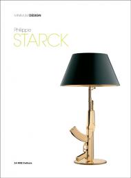 Philippe Starck: Minimum Design Christina Morozzi