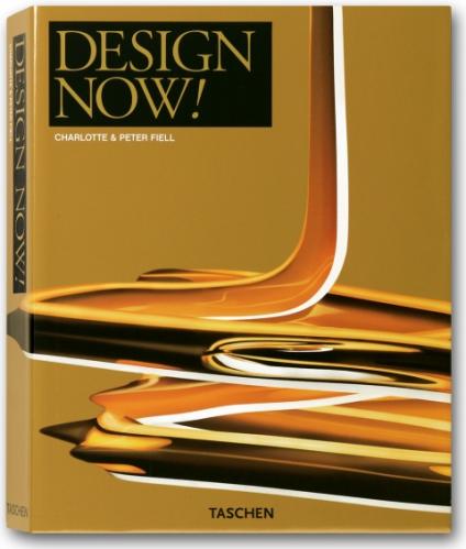 книга Design Now!, автор: Charlotte J. Fiell, Peter M. Fiell