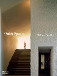 Quiet Spaces, автор: William Smalley, Edmund de Waal, Harry Crowder, Hélène Binet