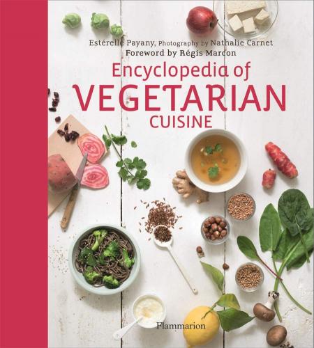 книга Encyclopedia of Vegetarian Cuisine, автор:  Estérelle Payany