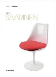 Eero Saarinen: Minimum Design Domitilla Dardi