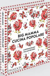 Big Mamma Cucina Popolare: Contemporary Italian Recipes Big Mamma