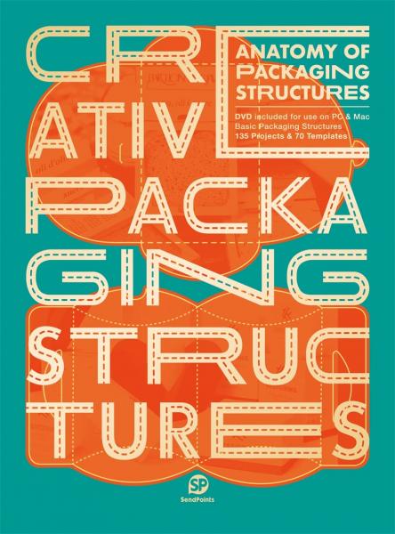 книга Creative Packaging Structures: Anatomy of Packaging Structures, автор: SendPoints