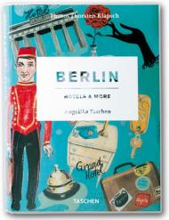 Berlin, Hotels and More Angelika Taschen