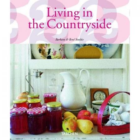 книга Living in the Countryside, автор: Barbara and Rene Stoeltie