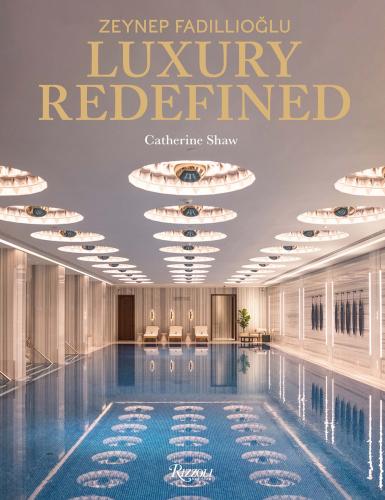 книга Zeynep Fadillioglu: Luxury Redefined, автор: Catherine Shaw