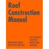 Roof Construction Manual Eberhard Schunck, Hans Jochen Oster, Rainer Barthel, Kurt Ki
