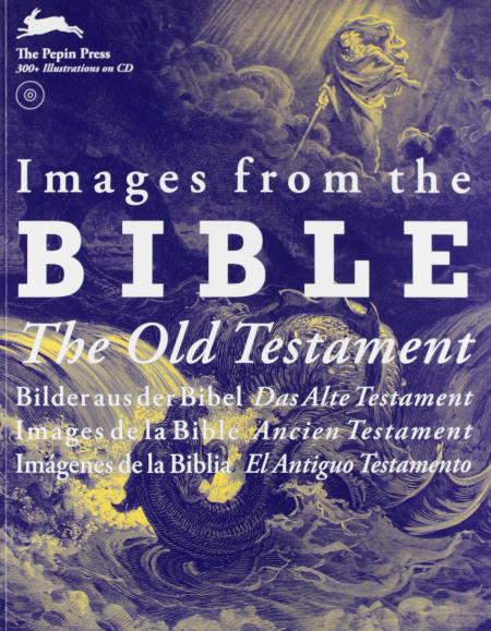 книга Images from the Bible: The Old Testament, автор: Pepin Press