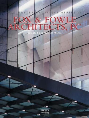 книга Fox & Fowle Architects "The Master Architect Series VI", автор: 