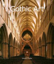 Gothic Art (Collection Art of Century) Victoria Charles, Klaus H.Carl