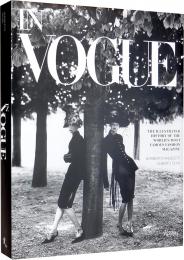 In Vogue: An Illustrated History of the World's Most Famous Fashion Magazine Alberto Oliva, Norberto Angeletti