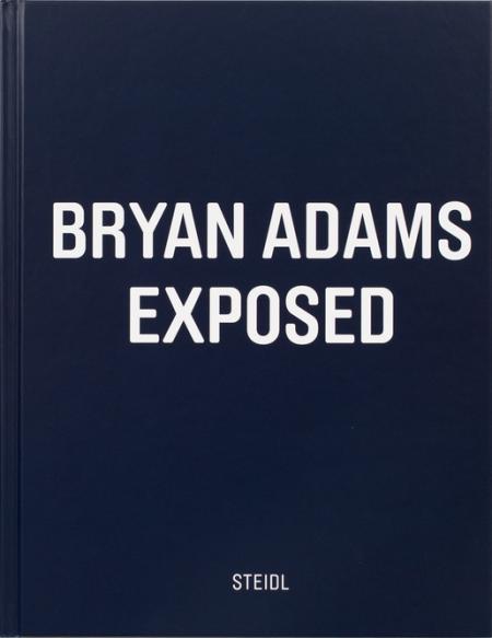 книга Bryan Adams: Exposed, автор: Bryan Adams