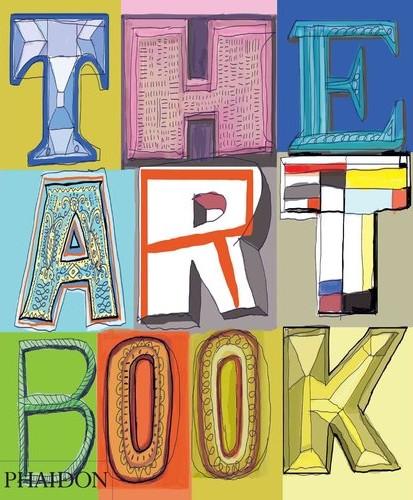 книга The Art Book: New Edition, автор: Phaidon Editors